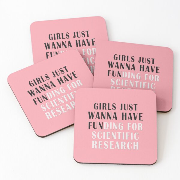 Item preview, girls just wanna have funding for scientific research designed and sold by Ripoubsb.