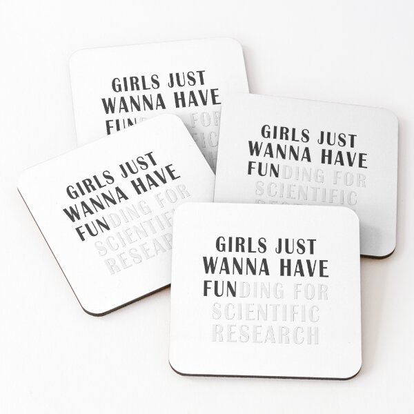 Item preview,  girls just wanna have funding for scientific research designed and sold by Ripoubsb.
