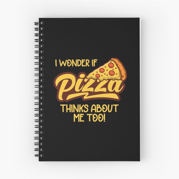Item preview, I Wonder If Pizza Thinks About Me Too! designed and sold by ShaykhUmer.
