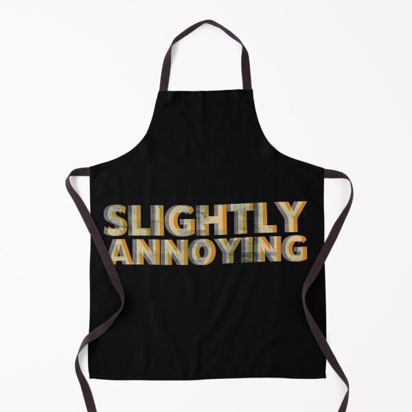 Item preview, Slightly Annoying designed and sold by thirdeyeblue.