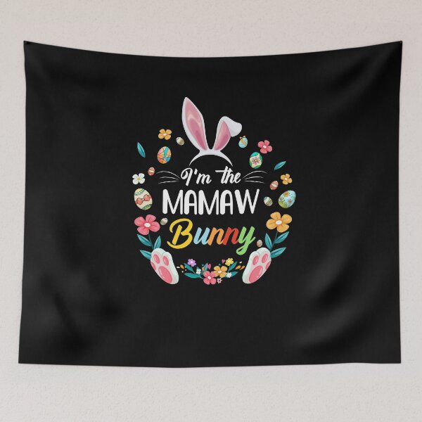 Item preview, I'm The Mamaw Bunny Matching Family Easter Party designed and sold by cadieuxart.