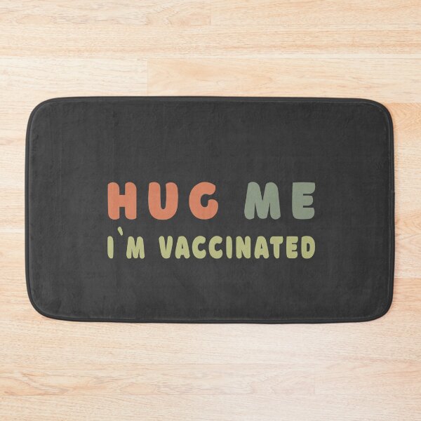 Item preview, hug me i'm vaccinated designed and sold by Mekoooo.