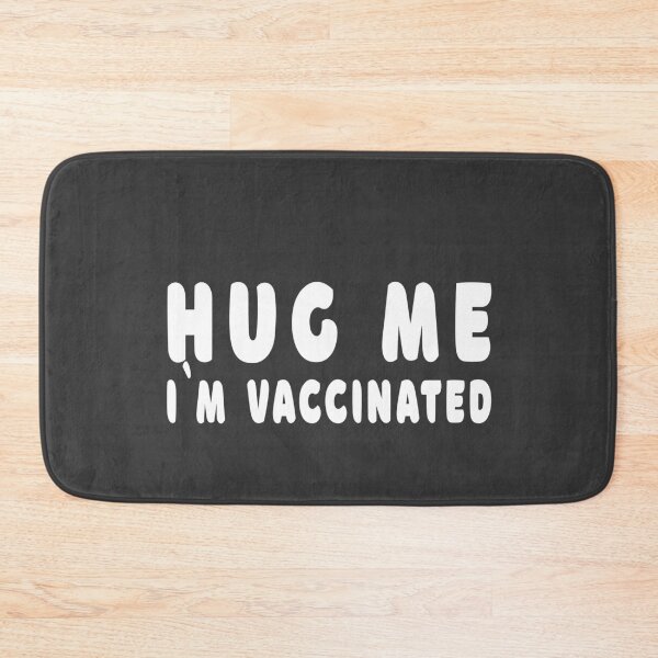 Item preview, hug me i'm vaccinated designed and sold by Mekoooo.