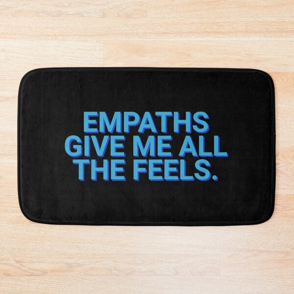 Item preview, Empaths Give Me All The Feels Motivation designed and sold by Sour Soul.