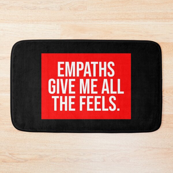 Item preview, Empaths Give Me All The Feels Inspiration designed and sold by Sour Soul.