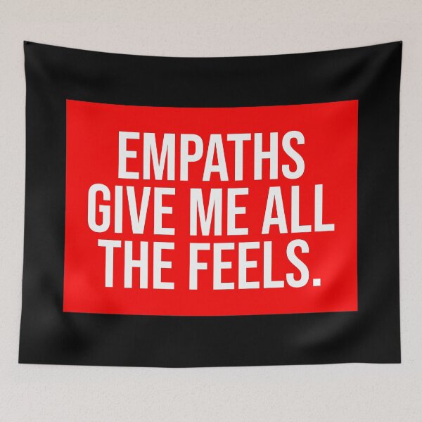 Item preview, Empaths Give Me All The Feels Inspiration designed and sold by Sour Soul.
