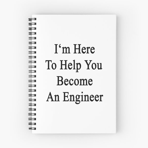 Item preview, I'm Here To Help You Become An Engineer designed and sold by supernova23.