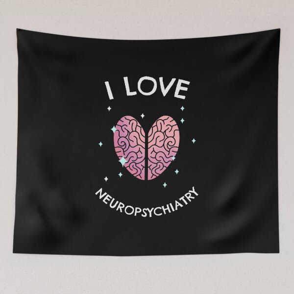 Item preview, I love neuropsychiatry designed and sold by Sinovius.