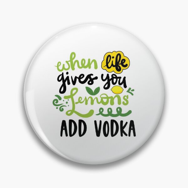 Artikelvorschau, Wenn das Leben Ihnen Zitronen gibt, fügen Sie Wodka Funny Vodka Drinking Quotes hinzu entworfen und verkauft von Scratches Tees.