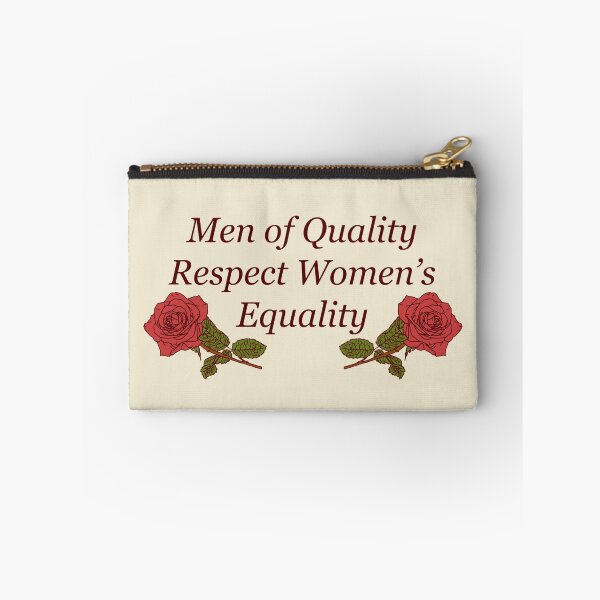 Item preview, Men of Quality Respect Women's Equality designed and sold by EmpressAmethyst.