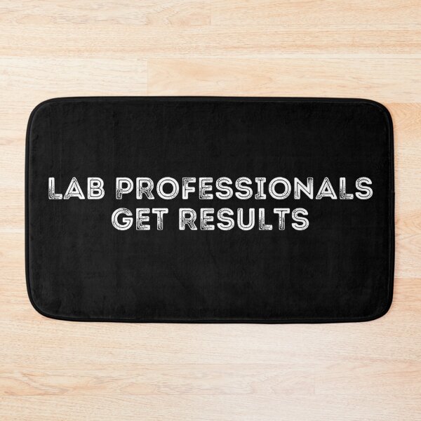 Item preview, Medical lab tech professionals get results- funny lab week designed and sold by NikitaAg.