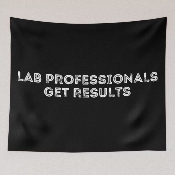Item preview, Medical lab tech professionals get results- funny lab week designed and sold by NikitaAg.