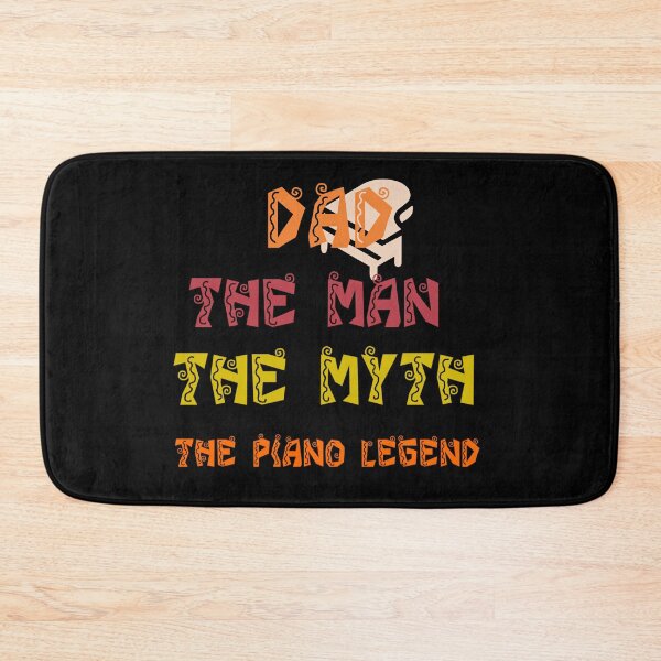 Item preview, Dad The man the MYTH the piano LEGEND  designed and sold by karimaK-71.