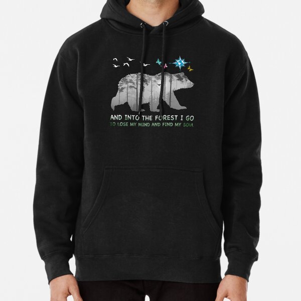 Into the forest i go hoodie Clearance