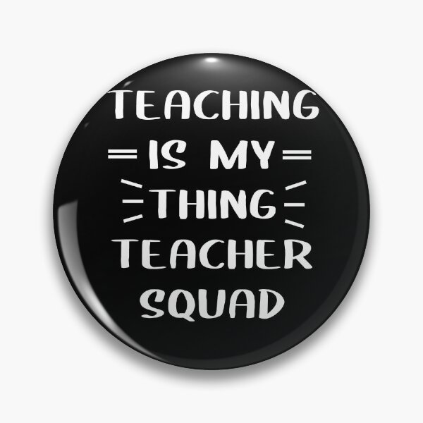 Item preview, Teaching Is My Thing Teacher Squad designed and sold by FoxShop.