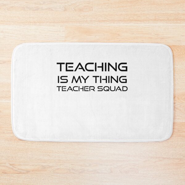 Item preview, Teaching Is My Thing Teacher Squad designed and sold by FoxShop.