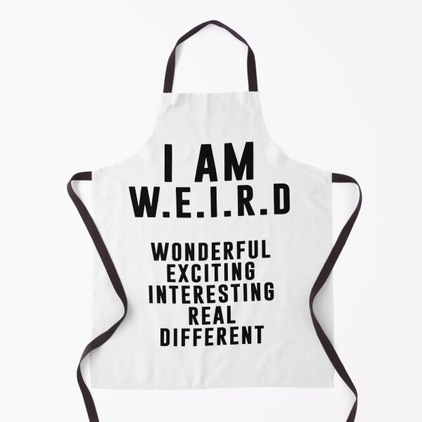 Item preview, I am weird funny humour designed and sold by Creativeart1974.