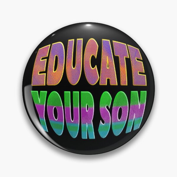 Item preview,  EDUCATE YOUR SON - EQUALITY BETWEEN MEN AND WOMEN. designed and sold by Ralek.