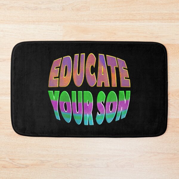 Item preview,  EDUCATE YOUR SON - EQUALITY BETWEEN MEN AND WOMEN. designed and sold by Ralek.