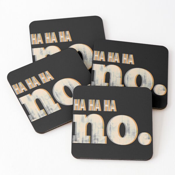Item preview, Ha Ha Ha No designed and sold by thirdeyeblue.