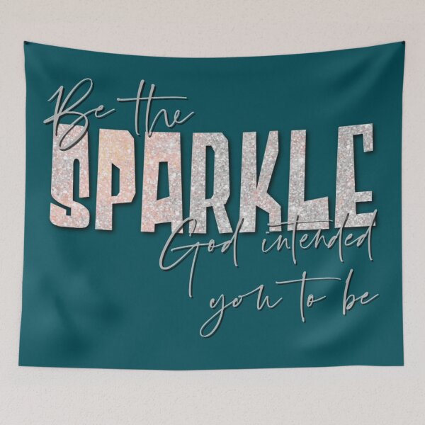 Item preview, Be The Sparkle God Intended You To Be designed and sold by TheKingdomAttic.