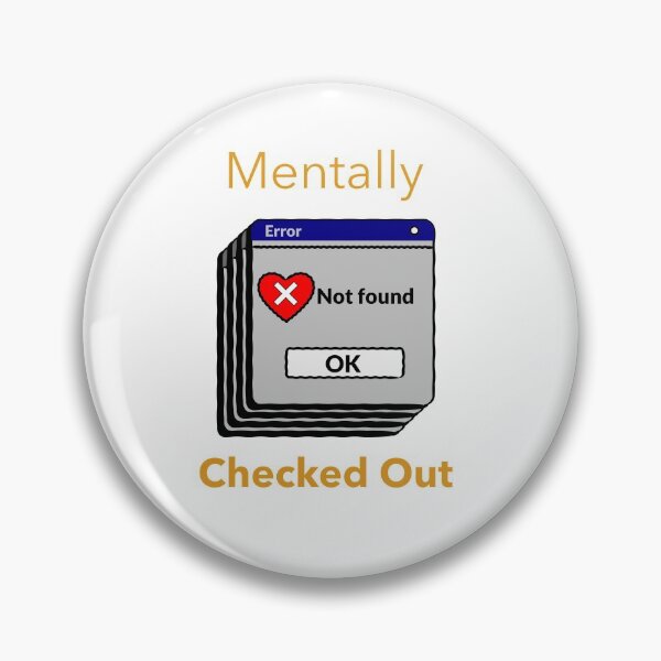 Item preview, Mentally Checked Out - Funny T-Shirts 2021 designed and sold by FranksDesigns.