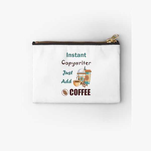 Item preview, Instant copywriter just add to me coffee, dark text funny coffee lovers copywriter job , humor, joke, meme designed and sold by SGS-.
