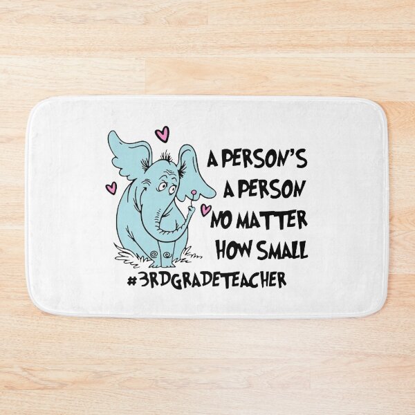 Item preview, Funny Elephant A Person Is A Person No Matter How Small 3rd Grade Teacher designed and sold by AlisonWalsh24.