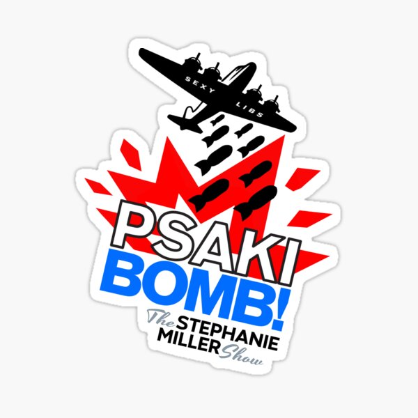 Item preview, Psaki Bomb!  Incoming!! designed and sold by SMShow.