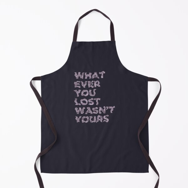 Item preview, WHATEVER YOU LOST WASN'T YOURS designed and sold by azified.