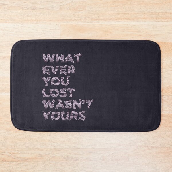 Item preview, WHATEVER YOU LOST WASN'T YOURS designed and sold by azified.