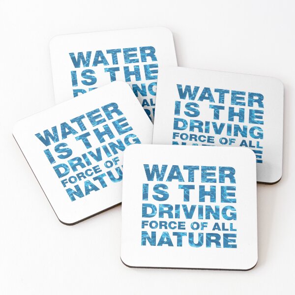 Item preview, Water Is The Driving Force Of All Nature Inspirational Hydropower Quotes designed and sold by Scratches Tees.