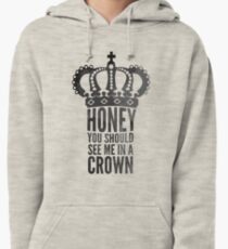 In A Crown Pullover Hoodie
