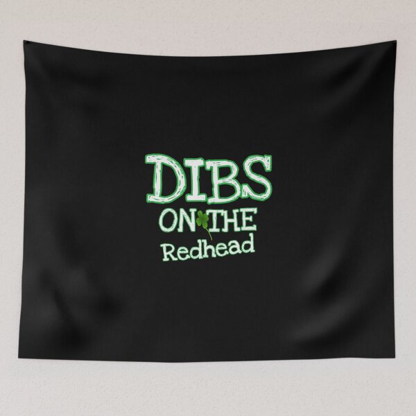 Item preview, Dibs On The Redhead Funny St Patricks designed and sold by medbouk1.