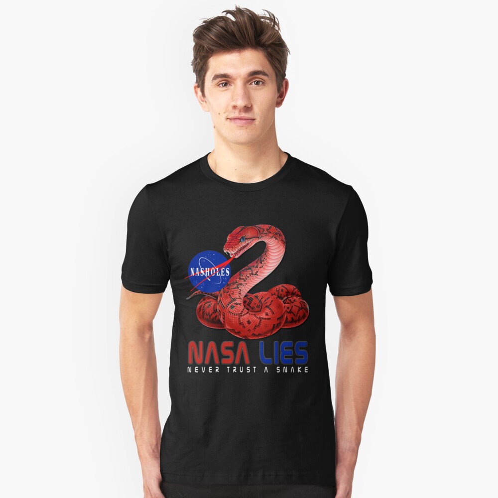 NASA Lies - Never Trust a Snake Slim Fit T-Shirt