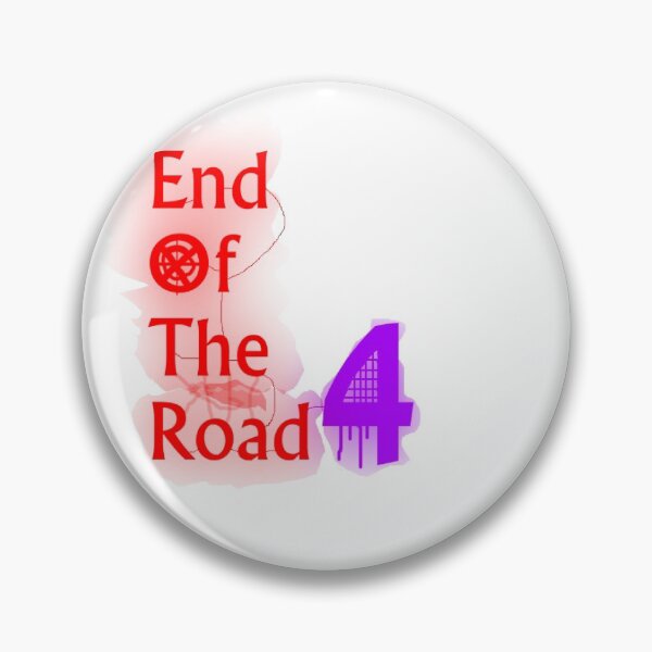 Item preview, End Of The Road 4 Sticker and pin with case designed and sold by landeranimshop.