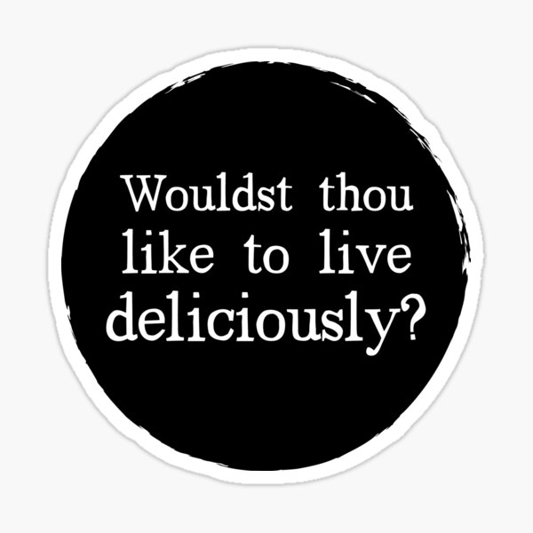 Live Deliciously Sticker