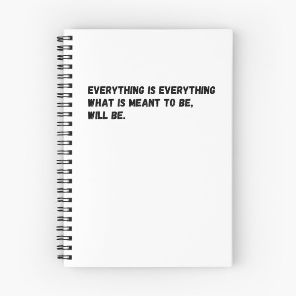 Item preview, Everything is everything what is meant to be, will be.  designed and sold by simplysharon.