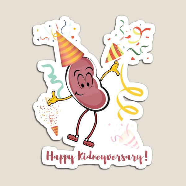 Item preview, happy kidneyversary designed and sold by mirasanto.