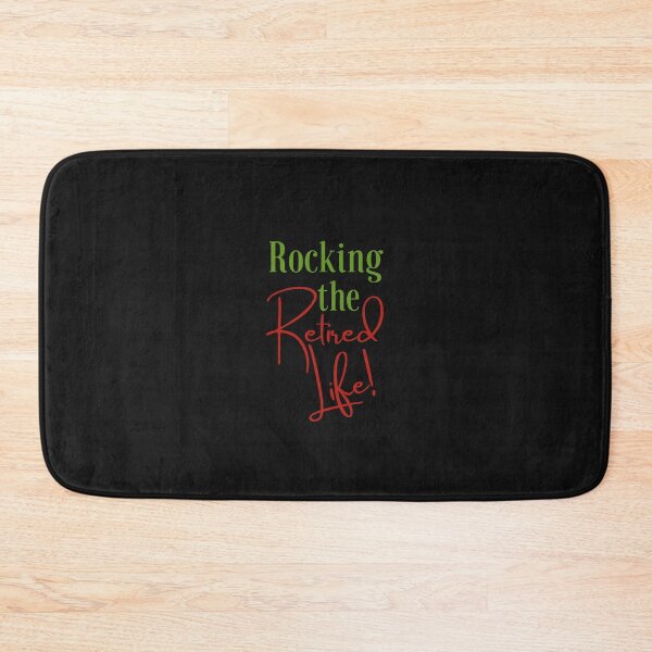 Item preview, Rocking The Retired Life! designed and sold by WholesumArt.