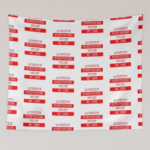 Item preview, Question Everything, Trust No One designed and sold by Vladan Seva.