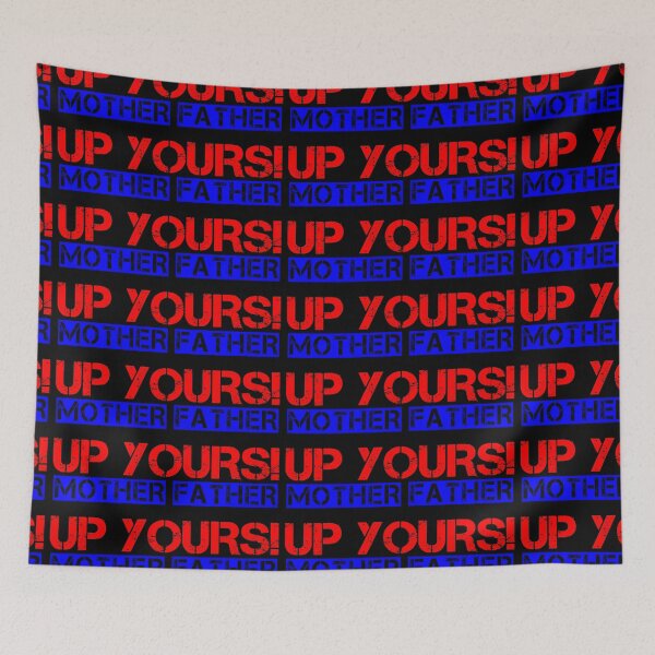 Item preview, UP YOURS! MOTHER FATHER (YOU READ THAT WRONG) designed and sold by CRINGEWORTHY TEES.