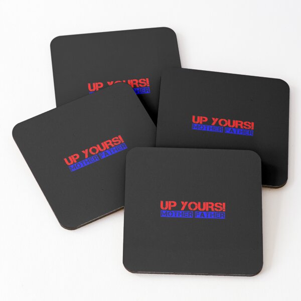 Item preview, UP YOURS! MOTHER FATHER (YOU READ THAT WRONG) designed and sold by CRINGEWORTHY TEES.