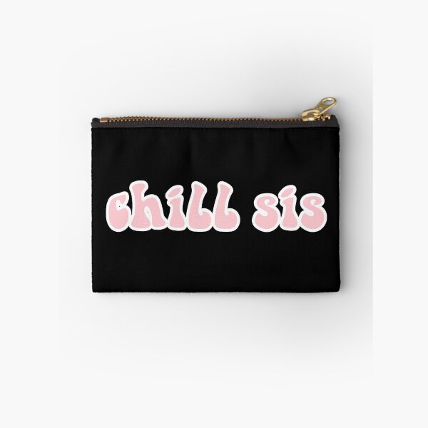 Item preview, chill sis  designed and sold by tiannapappy93.