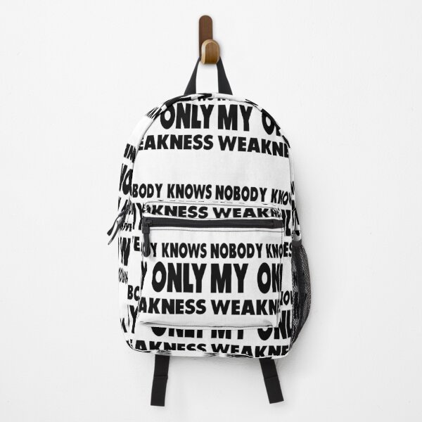 Item preview, Nobody Knows My Only Weakness designed and sold by Nurul Hoda.