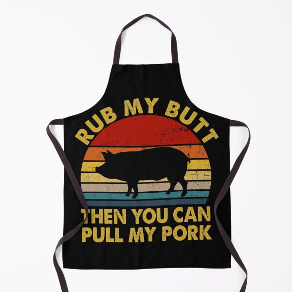 Item preview, Rub My Butt Then Pull My Pork Funny BBQ designed and sold by Realme9876.