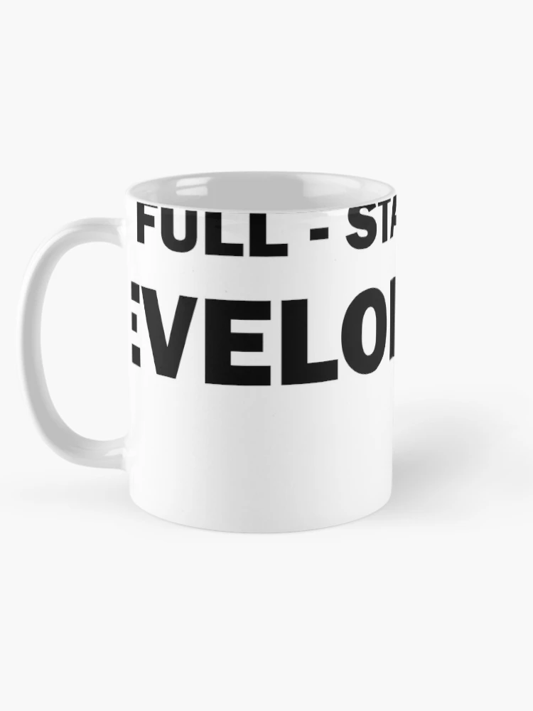 Thumbnail 5 of 6, Coffee Mug, Full Stack Developer designed and sold by Naoui.