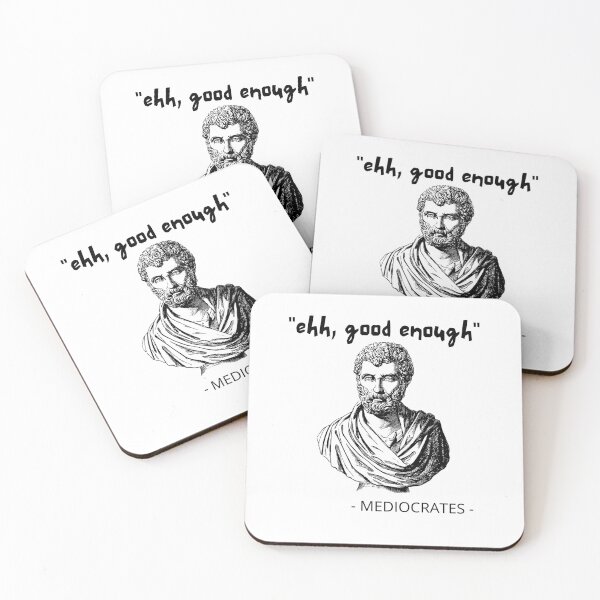 Item preview, Ehh, good enough - Funny text designed and sold by BaldingSnail.