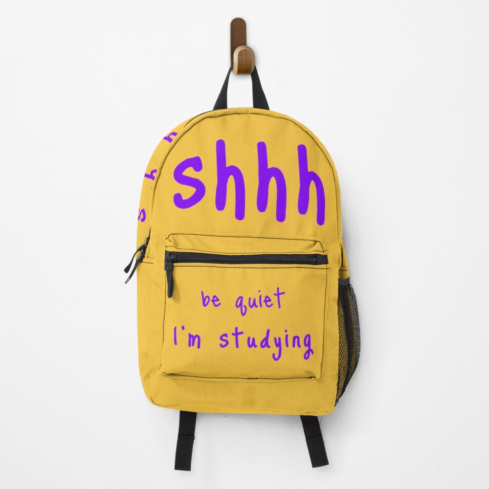 shhh be quiet I'm studying v1 - PURPLE font Backpack