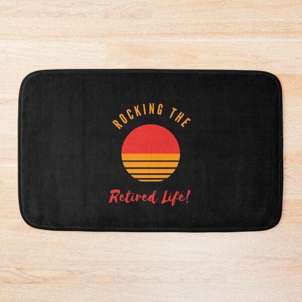 Item preview, Rocking The Retired Life! designed and sold by WholesumArt.